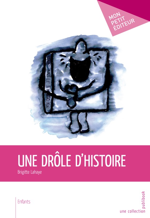 Une drôle d'histoire