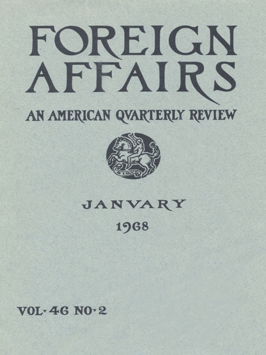 Foreign Affairs - January 1968