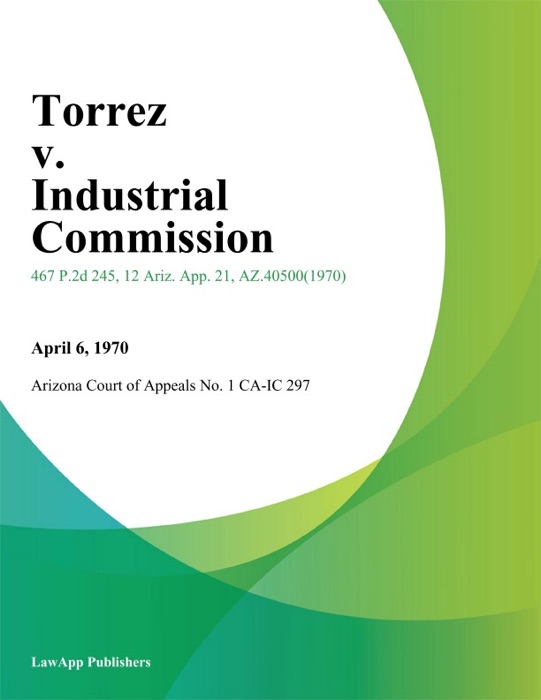 Torrez v. Industrial Commission