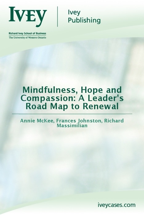 Mindfulness, Hope and Compassion: A Leader's Road Map to Renewal