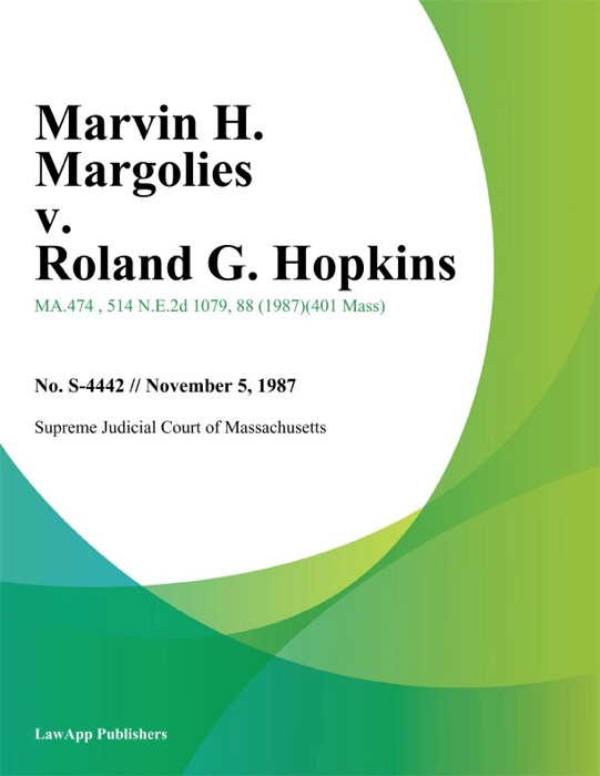 Marvin H. Margolies v. Roland G. Hopkins