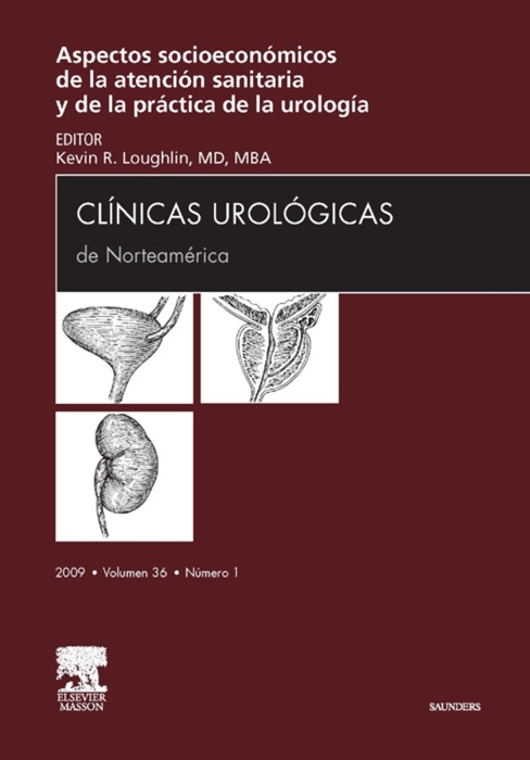 Clínicas urologicas Nº1. Aspectos socioeconómicos de la atención sanitaria y de la práctica de la urología