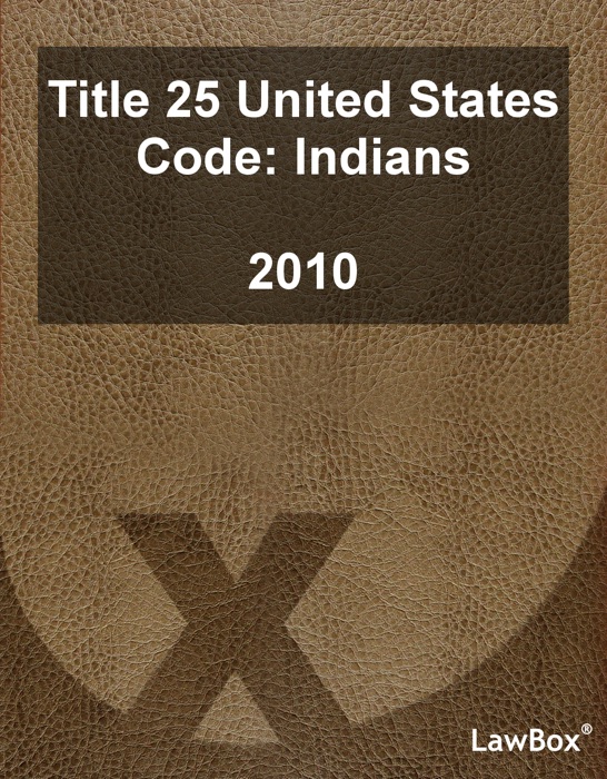 Title 25 United States Code 2010