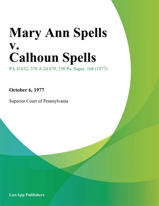 Mary Ann Spells v. Calhoun Spells