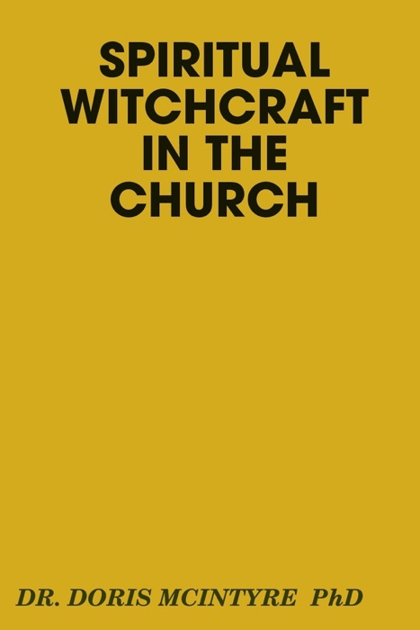 Spiritual WitchCraft In the Church