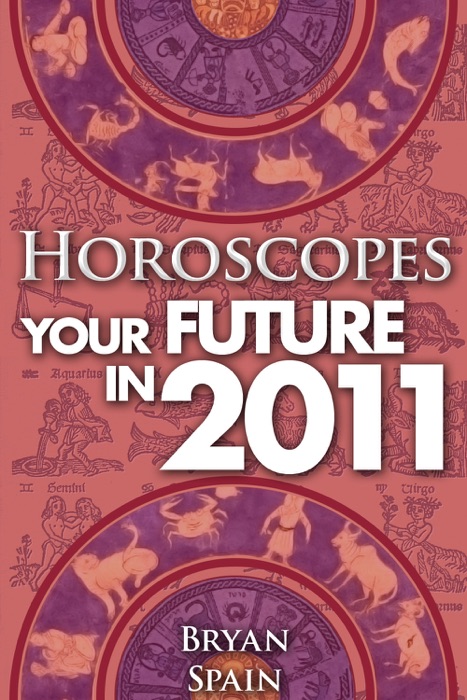 Horoscopes - Your Future In 2011