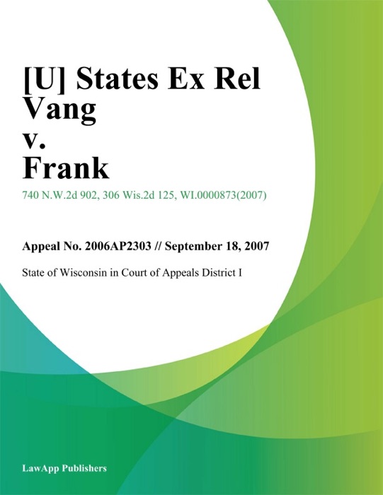 States Ex Rel Vang v. Frank