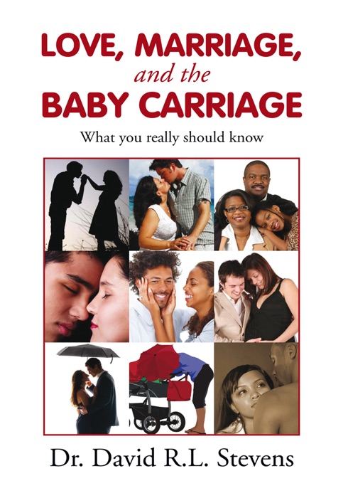 Love, Marriage, And The Baby Carriage