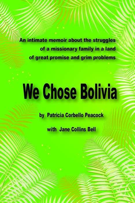 We Chose Bolivia