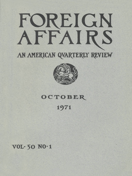 Foreign Affairs - October 1971