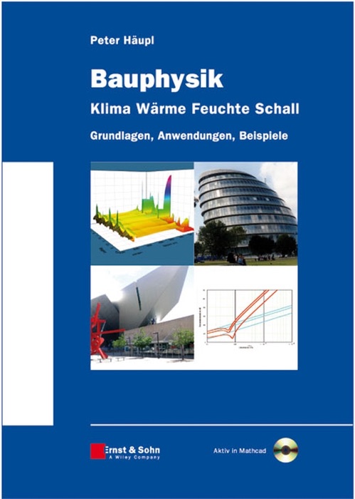 Bauphysik - Klima Wärme Feuchte Schall