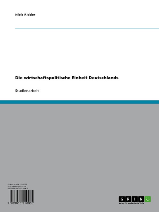 Die wirtschaftspolitische Einheit Deutschlands