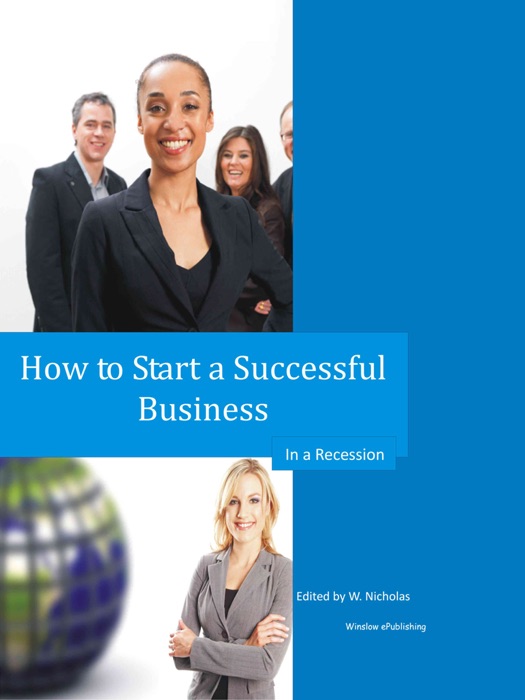 How to Start a Successful Business In a Recession