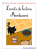 Livrets de lecture Montessori - Murielle Lefebvre & Christine Nougarolles