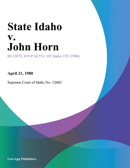 State Idaho v. John Horn