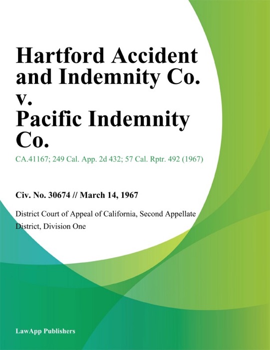 Hartford Accident and Indemnity Co. v. Pacific Indemnity Co.