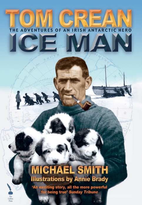 Tom Crean – Ice Man