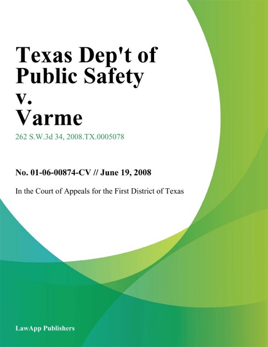 Texas Dept of Public Safety v. Varme