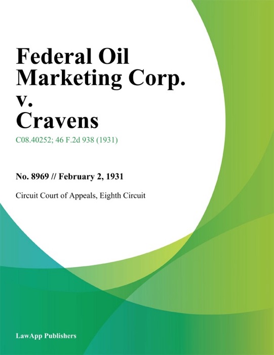 Federal Oil Marketing Corp. V. Cravens