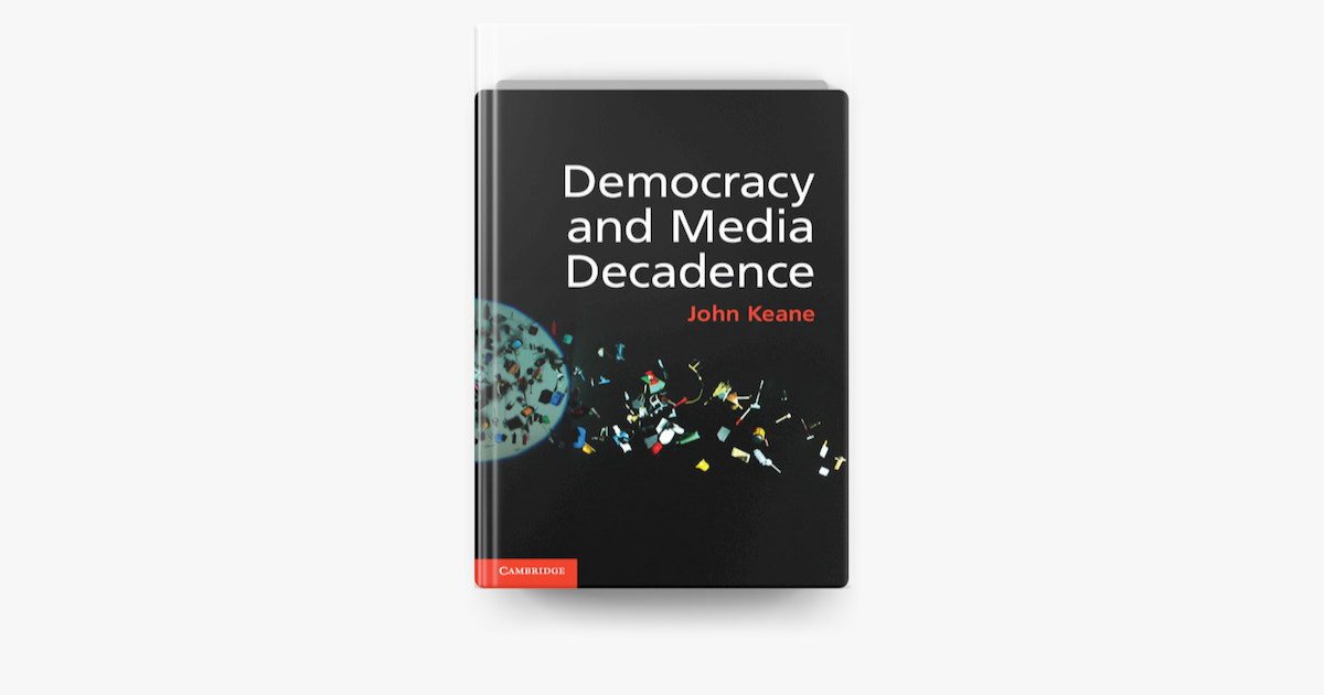 ‎Democracy and Media Decadence on Apple Books