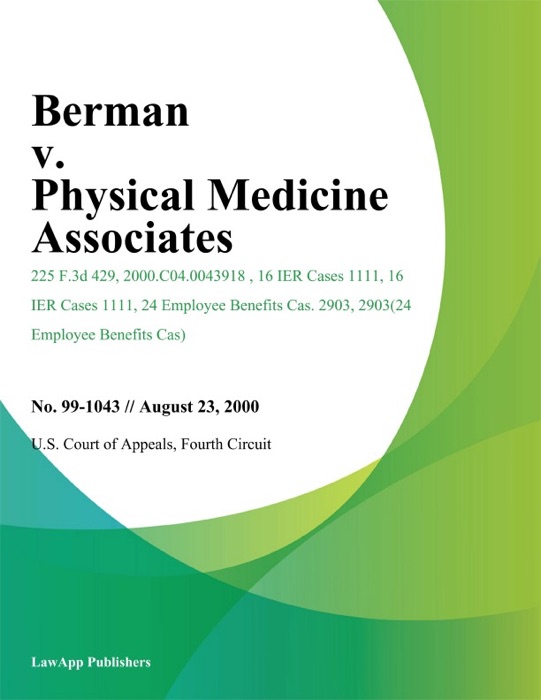 Berman v. Physical Medicine Associates