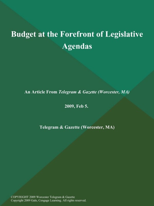Budget at the Forefront of Legislative Agendas