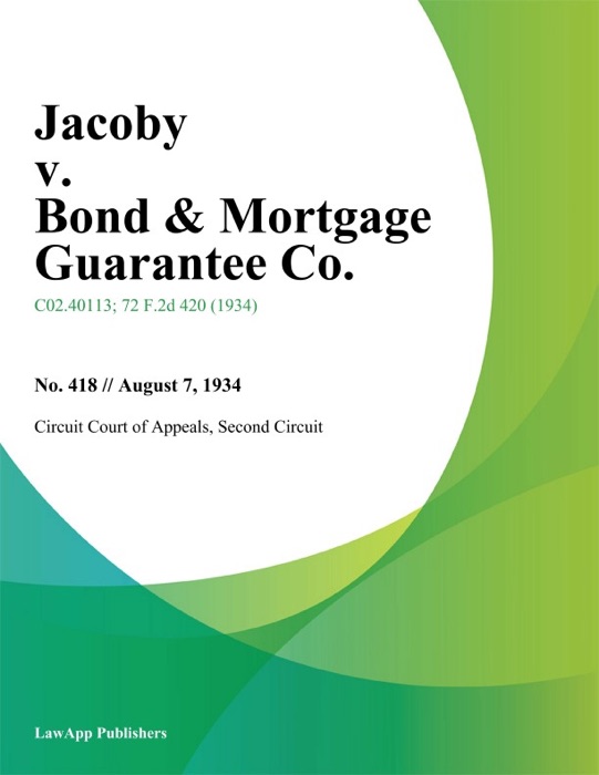 Jacoby v. Bond & Mortgage Guarantee Co.