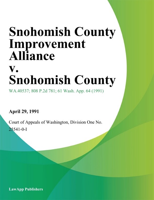 Snohomish County Improvement Alliance V. Snohomish County
