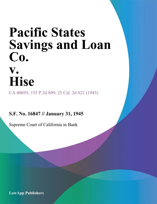Pacific States Savings And Loan Co. V. Hise