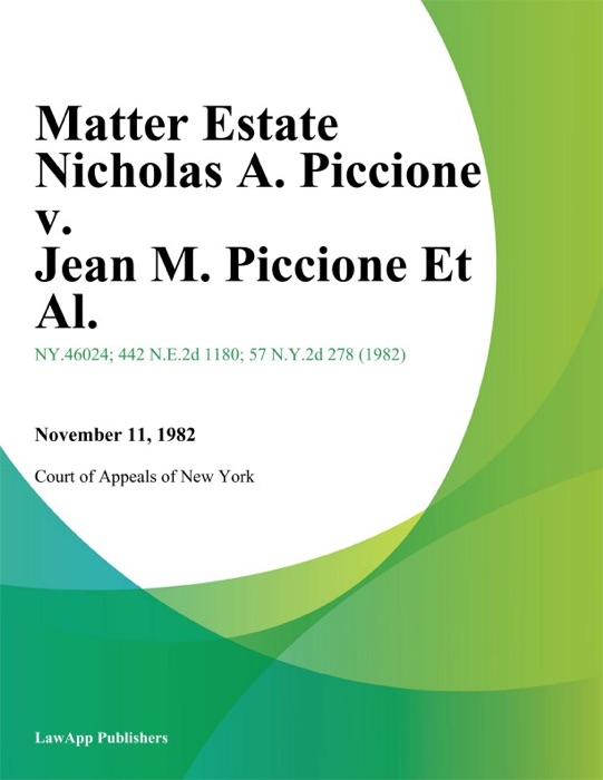 Matter Estate Nicholas A. Piccione v. Jean M. Piccione Et Al.