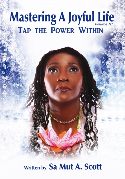 Mastering a Joyful Life Volume III