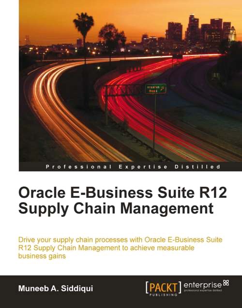 Oracle E-Business Suite R12 Supply Chain Management