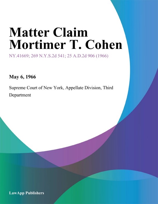 Matter Claim Mortimer T. Cohen