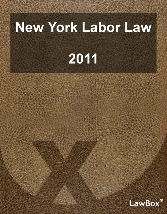 New York Labor Law 2011