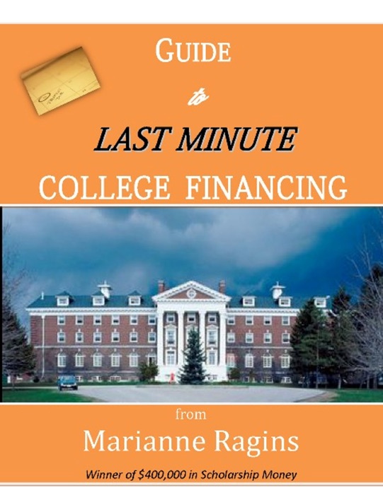 Guide to Last Minute College Financing