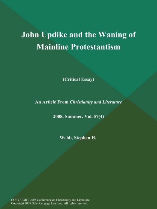 John Updike and the Waning of Mainline Protestantism (Critical Essay)