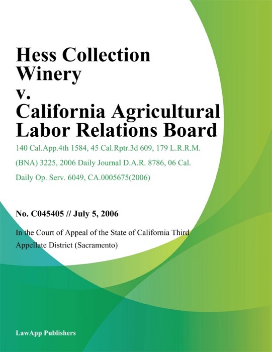 Hess Collection Winery v. California Agricultural Labor Relations Board