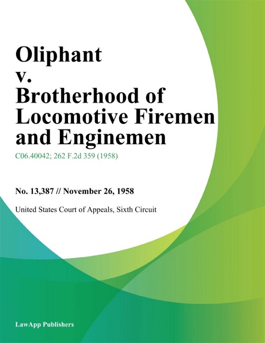 Oliphant v. Brotherhood of Locomotive Firemen and Enginemen