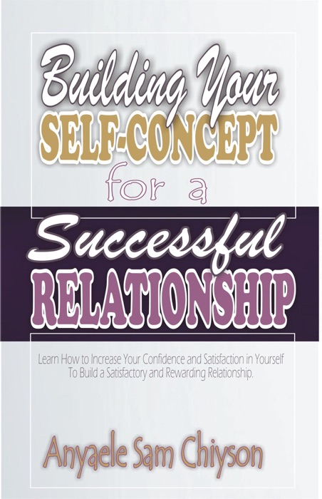 Building Your Self-Concept For A Successful Relationship