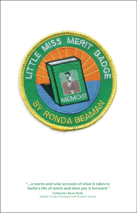 Little Miss Merit Badge: A Memoir