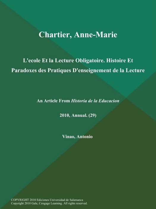 Chartier, Anne-Marie: L'ecole Et la Lecture Obligatoire. Histoire Et Paradoxes des Pratiques D'enseignement de la Lecture