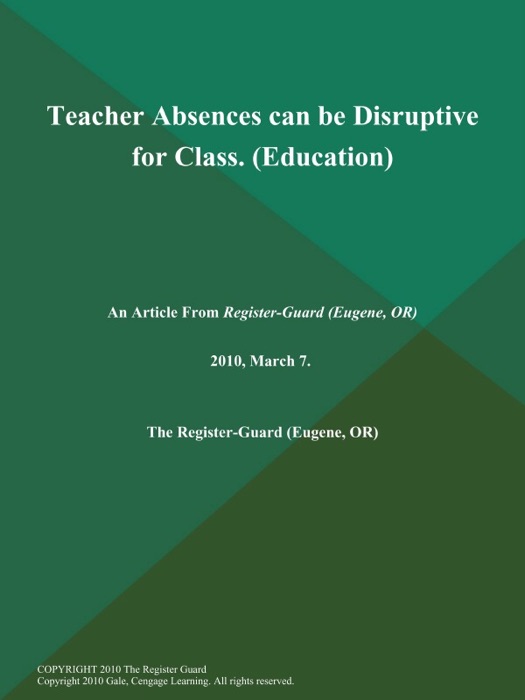 Teacher Absences can be Disruptive for Class (Education)