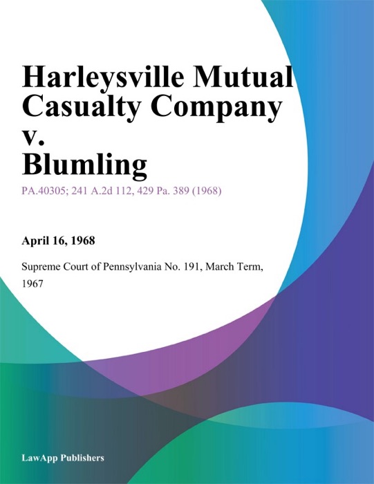 Harleysville Mutual Casualty Company v. Blumling