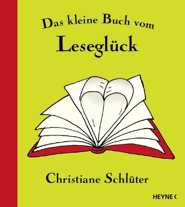 Das kleine Buch vom Leseglück