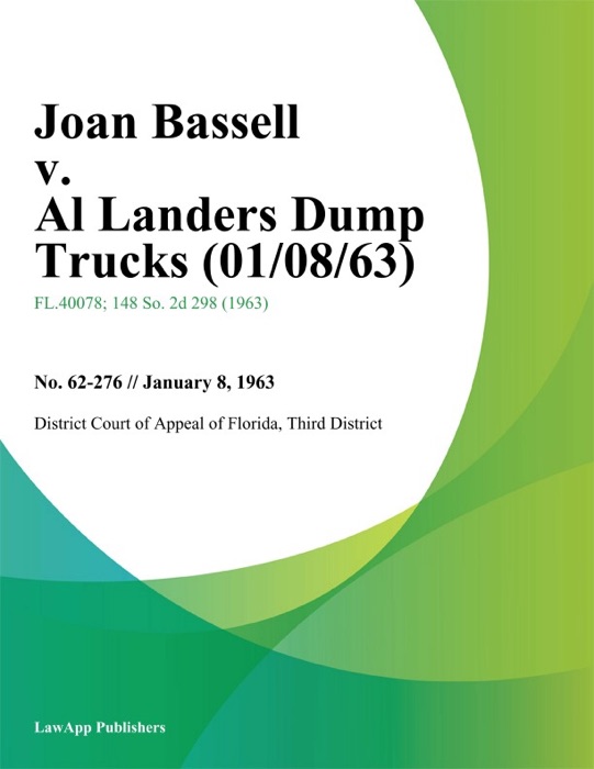 Joan Bassell v. Al Landers Dump Trucks