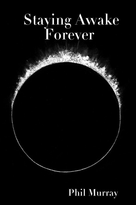 Staying Awake Forever