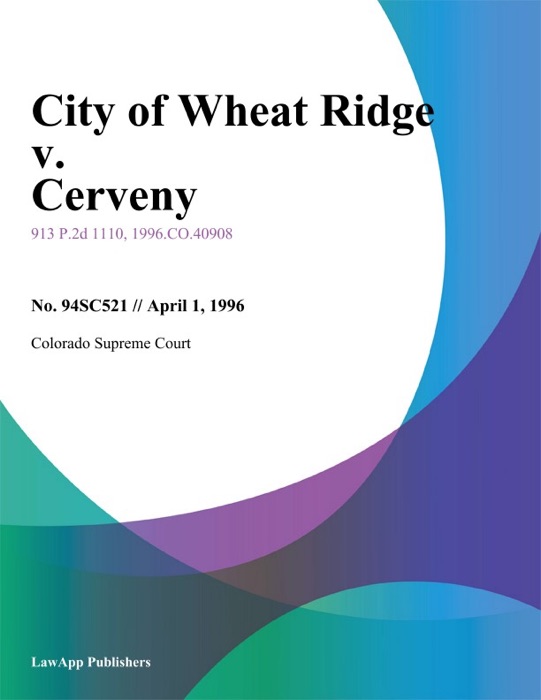 City Of Wheat Ridge V. Cerveny