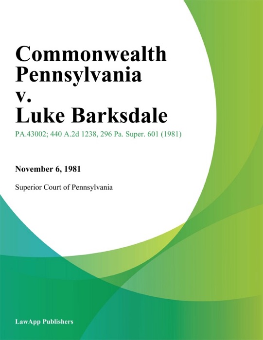 Commonwealth Pennsylvania v. Luke Barksdale