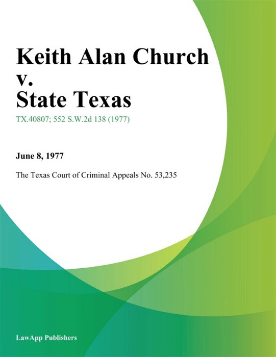 Keith Alan Church v. State Texas