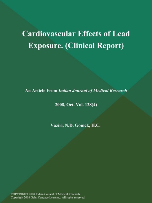 Cardiovascular Effects of Lead Exposure (Clinical Report)